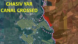 Russian Forces Crossed The Siversky Donets Donbas Cannal In Chasiv Yar [upl. by Ahsoj565]