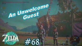 An Unwelcome Guest  Tears of the Kingdom  Part 68 [upl. by Enajyram]