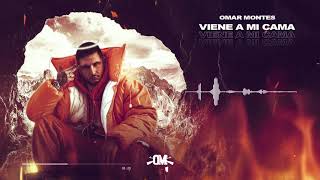 OMAR MONTES  Viene a mi cama [upl. by Kawai]