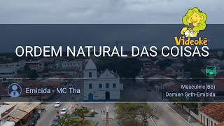 17498 EMICIDA  MC THA  ORDEM NATURAL DAS COISAS [upl. by Htezil]