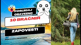 Deset bračnih zapovesti za žene i za muškarce 10 😂 [upl. by Roselia]