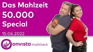 Das Große Mahlzeit 50000 Special Live Event 💰 Anlagetrends 2022 [upl. by Scotney]