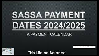 SASSA Payments Dates for 20242025 Financial Year SASSA SASSACARES [upl. by Ettedualc539]