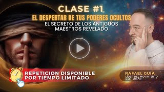 Clase 1 El despertar de tus poderes ocultos el secreto de los antiguos maestros ¡REVELADO [upl. by Meredith]