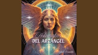 Holografía de la Arcangelina Amatista [upl. by Von190]