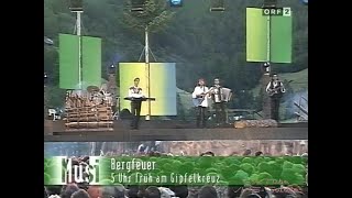 Bergfeuer  Fünf Uhr früh am Gipfelkreuz  1997 [upl. by Jenkins]