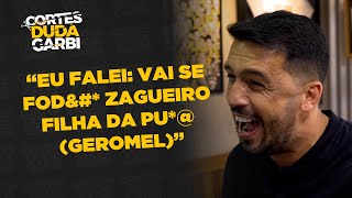 EU FALEI VAI SE FODamp ZAGUEIRO FILHA DA PU GEROMEL  Edilson amp Douglas  Cortes do Duda Garbi [upl. by Ardnuaet]