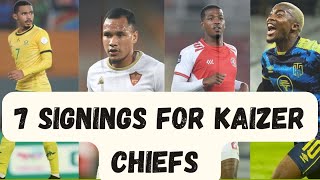 7 Player Signings For Kaizer Chiefs [upl. by Enrobso]