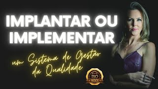 COMO Implementar um Sistema de Gestão da Qualidade [upl. by Mehitable]