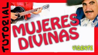 MUJERES DIVINAS guitarra VICENTE FERNANDEZ tutorial 12 [upl. by Elleneg]