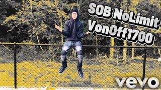 SOB NoLimit  VonOff1700 Official Music Video [upl. by Gassman765]