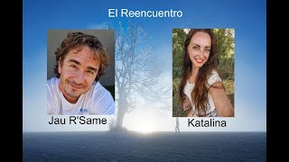 Encuentro con Catalina Katalina por Jau RSame [upl. by Filomena]