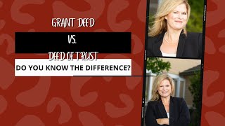 Grant Deed Vs A Deed of Trust [upl. by Emya29]