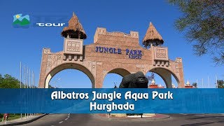 Albatros Jungle Aqua Park Hurghada Egypt 4K bluemaxbgcom [upl. by Rufford270]