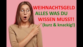 WEIHNACHTSGELD  alles was du wissen musst Erklärvideo ⭐⭐⭐⭐⭐ [upl. by Ariik459]