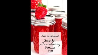 Old Fashioned SureJell Strawberry Freezer Jam Recipe [upl. by Jedidiah]