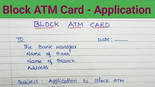 Application to Bank Manager for Block the Lost ATM cardBlock My ATM CardHow to write a letter [upl. by Aihpledalihp]