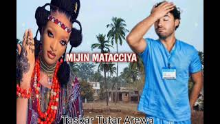 MIJIN MATACCIYA PART 26 Hausa Novel audio [upl. by Ettezzus]