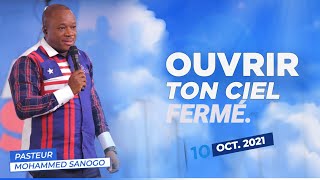 OUVRIR UN CIEL FERME I Pasteur Mohammed SANOGO [upl. by Aissirac]