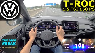 2024 Volkswagen TRoc 15 TSI RLine 150 PS  Top Speed Autobahn POV Fuel Consumption [upl. by Karrie785]