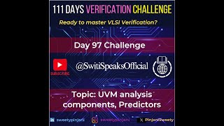 Day97UVM analysis components Predictors SwitiSpeaksOfficial uvm verification vlsi switispeaks [upl. by Cavan]