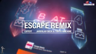 BEAT SABER  ESCAPE REMIX  EXPERT GAMEPLAY  CakeDance BR [upl. by Eremaj]