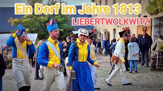 Liebertwolkwitz  Ein Dorf im Jahre 1813  Völkerschlacht bei Leipzig Oktober 2024 [upl. by Jb644]