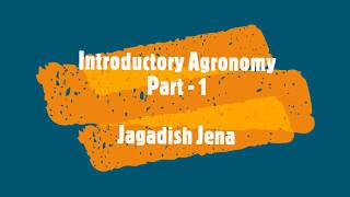 Introductory Agronomy Part1 [upl. by Konrad]