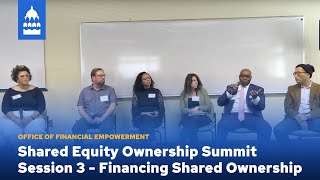 Shared Equity Ownership Summit Session 3 – Financing Shared Ownership [upl. by Rotciv342]