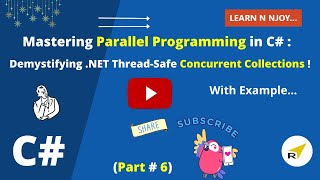 Mastering Parallel Programming in C Part6  Demystifying NET ThreadSafe Concurrent Collections [upl. by Nylrebmik285]