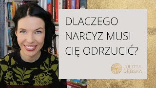 Dlaczego narcyz musi Cię odrzucić [upl. by Eeral]