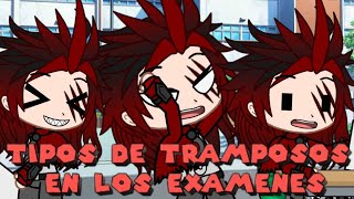 Tipos de Tramposos en los exámenes TheToxic9 Gacha Nox [upl. by Stuart]