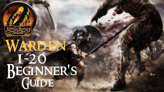 Lord of the Rings Online 2022 Warden 120 Beginners guide [upl. by Leiram]