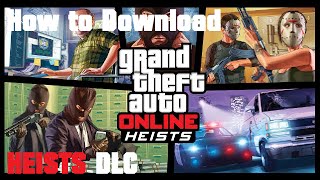 Grand Theft Auto V  How to Download Heists DLC Xbox [upl. by Kosak]