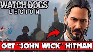 WATCH DOGS LEGION GUIDE  HOW TO GET THE quotJOHN WICKquot HITMAN OPERATIVE WATCHDOGSLEGION [upl. by Aiuqcaj372]