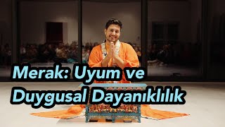 Satsang  Merak Duygusal Dayanıklılık [upl. by Valencia634]