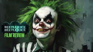 Film Review  Beetlejuice 2 2024 [upl. by Ewold]