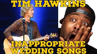 Tim Hawkins  Inappropriate Wedding Songs Reaction [upl. by Roanne]