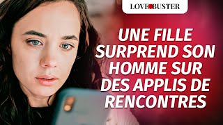 Homme Amoureux Se Faisant Passer Pour Une Femme  LoveBusterFrance [upl. by Anal116]