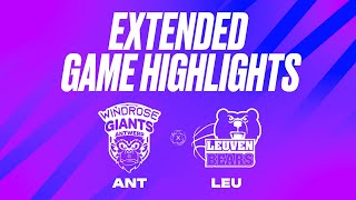 Windrose Giants Antwerp vs Stella Artois Leuven Bears  Game Highlights [upl. by Perren]