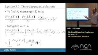 nanoHUBU Bioelectricity L35 Biological Conductors  Timedependent Solutions [upl. by Paxon209]