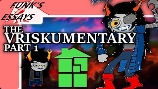 The Vriskumentary Vriska Serket Unraveled Part 1 READ DESCRIPTION [upl. by Fletch]