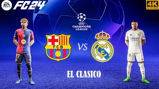 FC 24  Real Madrid Vs Barcelona  Ft MbappeOlmo  UEFA UCL 2425 Final Match  4K HDR [upl. by Nameerf]