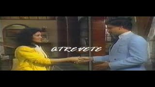 Atrevete Serie 1986 intro [upl. by Elfrieda]