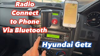 HYUNDAI GETZ  RADIO  HOW TO CONNECT RADIO TO PHONE VIA BLUETOOTH [upl. by Alyak535]