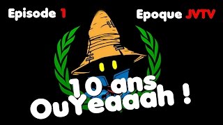 Bibi300  10 ans OuYeaaah  Epoque JVTV  Episode 14 [upl. by Kolodgie182]