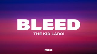 The Kid LAROI  BLEED Lyrics [upl. by Little]