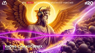 KHÔNG CẢM XÚC REMIX  KẾT THÚC CUỘC TÌNH NÀY LÀ CHẤM HẾT REMIX NONSTOP VINAHOUSE BASS CỰC MẠNH [upl. by Latoya]