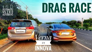 Hyundai Verna 16 vs Toyota Innova Crysta 28  Drag Race [upl. by Clyte]