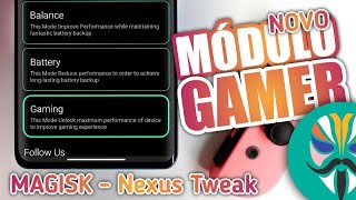 MAGISK🔥 Novo Modulo NEXUS TWEAK BRUTAL BUSYBOX  GAMER PERFORMANCE E BATERIA [upl. by Huntlee]